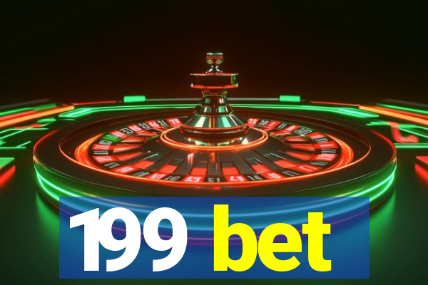 199 bet